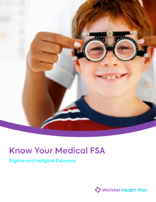 Know Your Medical FSA Eligible and Ineligible Expenses Brochure