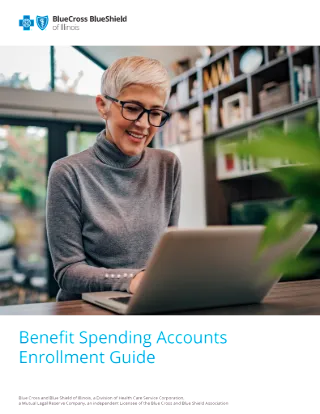 Benefit Spending Accounts Enrollment Guide 
