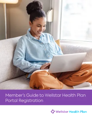 Member's Guide to Wellstar Health Plan Portal Registration